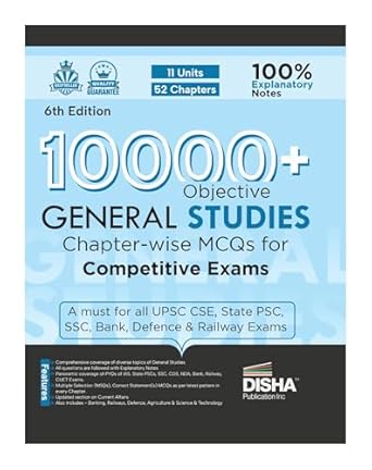 Disha 10000+ Objective General Studies Chapter-wise MCQs for Competitive Exams 6th Edition | Previous Year GS PYQs Question PYQs Bank with 100% Explanatory Notes | General Knowledge & Current Affairs