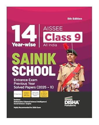 Disha 14 Year-wise AISSEE Class 9 All India SAINIK School Entrance Exam Previous Year Solved Papers (2025 - 2011) | Errorless & Authentic Sainik School PYQ Book| 5th Edition