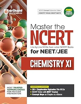 Arihant Master the NCERT for NEET/JEE Chemistry XI | Line by Line MCQs from Latest NCERT Books | With 2000+ Chapterwise-Topicwise Elite MCQs, NCERT Notes with NEET Tracker | For Exam Exam 2025-26