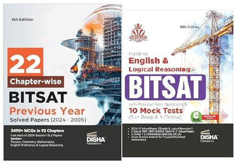 22 Chapter-wise BITSAT Previous Year Solved Papers (2024 - 2005) 8th Edition | Physics, Chemistry, Mathematics &Guide to English & Logical Reasoning for BITSAT