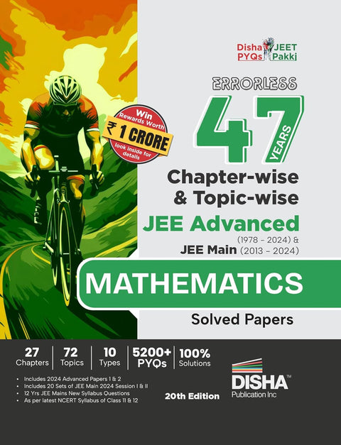 Errorless 47 Years Chapter-wise & Topic-wise JEE Advanced (1978 - 2024) & JEE Main (2013 - 2024) MATHEMATICS Solved Papers