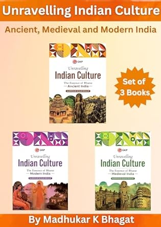 GKP Unravelling Indian Culture: The Essence of Bharat | A Complete History of Ancient, Medieval & Modern India (Set of 3 Books) | Madhukar Bhagat