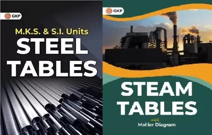 Steel Tables (M.K.S. & S.I. Units) & Steam Tables With Mollier Diagram
