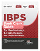 Disha IBPS Bank Clerk Guide for Preliminary & Main Exams with Chapter-wise PYQs 15th Edition | 42 Chapters | 4100+ MCQs | Fully Solved