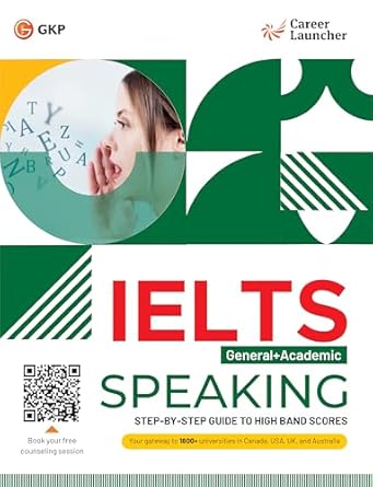 GKP IELTS 2025 Academic + General Test: Speaking Book by Career Launcher