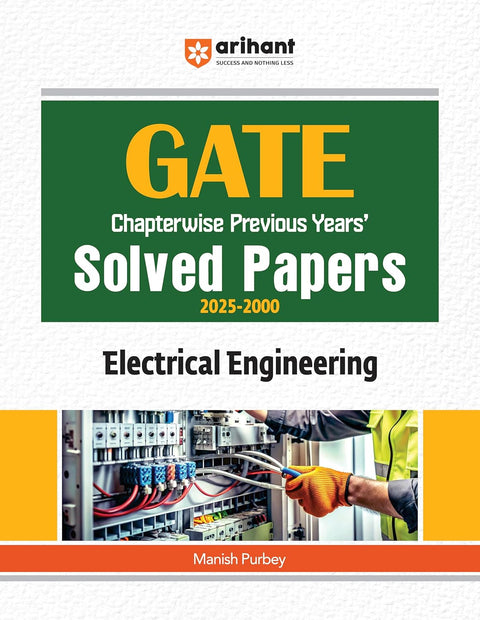 GATE Chapterwise Previous Years Solved Papers 2025-2000 Electrical Engineering