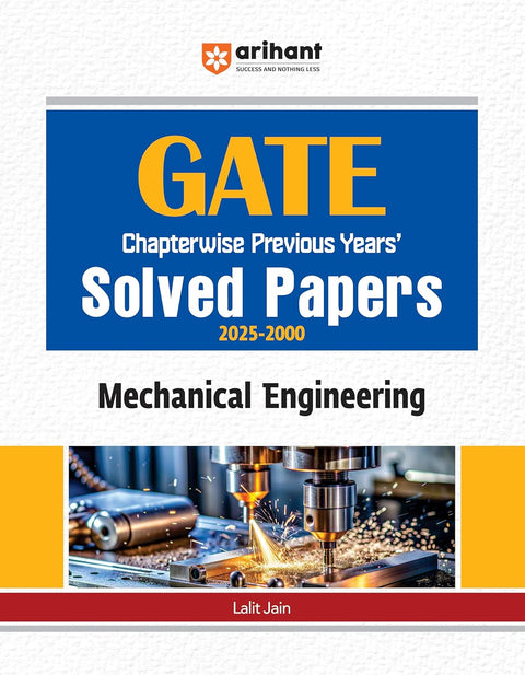 GATE Chapterwise Previous Years Solved Papers 2025-2000 Mechanical Engineering