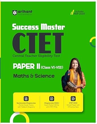 Arihant Success Master CTET MATHS & SCIENCE Paper-II Class VI-VIII