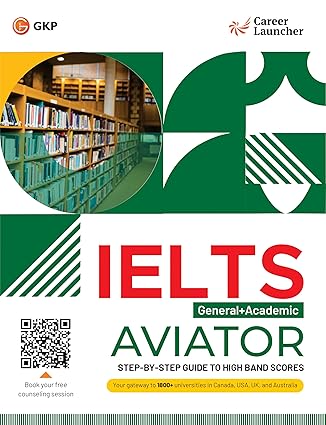 GKP IELTS 2025 Academic + General Test: Aviator Book by Career Launcher