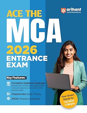 Arihant Ace the MCA Entrance Exam 2026 |With Includes Mathematics, Logical Reasoning, Computer Awareness, Quantitative Aptitude, English | 3500+ Practice Questions | For MCA Preparation | English Medium