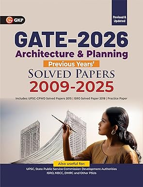 GKP GATE 2026 : Architecture & Planning - Previous Years' Solved Papers 2009-2025