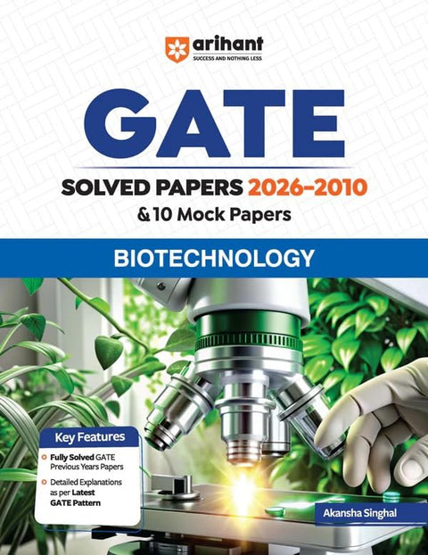 Arihant GATE Biotechnology Chapterwise Solved Papers 2026–2000 with 10 Mock Papers |Chapterwise & Yearwise Detailed Explanations as per GATE Pattern