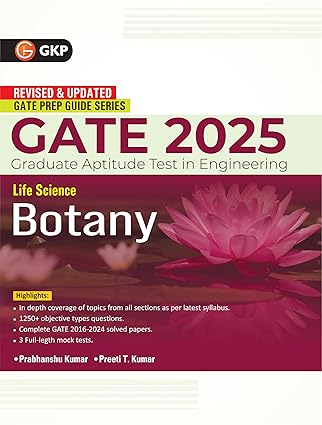 GKP GATE 2025 : Life Science - Botany - Guide(Includes Solved papers of 2020-2024)