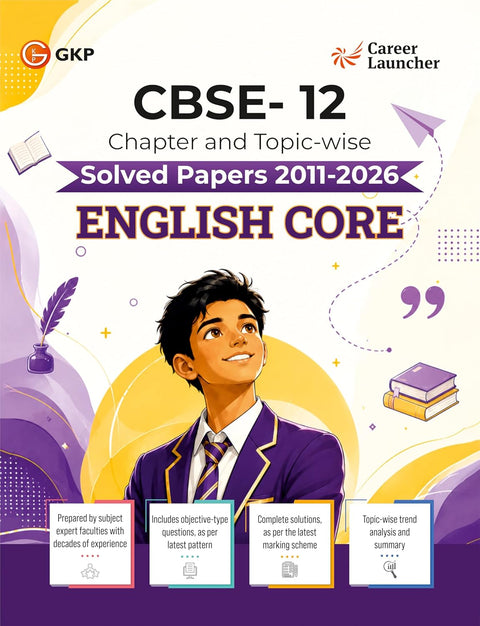 CBSE Class 12 English Core Solved Papers 2027 | Chapter & Topic-wise Pyqs 2011-2026 | All Sets Delhi & All India | Board Exam Prep