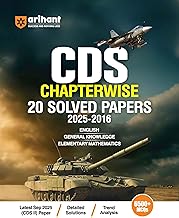 Arihant UPSC CDS 2026 — Chapterwise 20 Solved Papers (2025–2016) | English, General Knowledge & Elementary Mathematics | Detailed Explanations & Trend Analysis | 6500+ MCQs Paperback – 10 December 2025