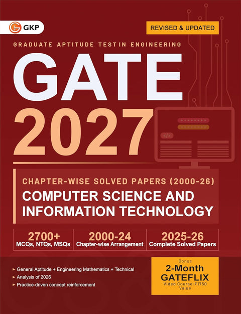 GATE 2027 Computer Science & Information Technology | Chapter-wise Previous Year Solved Papers (2000–2026) | 27 Years PYQ with Detailed Solutions | ... & MSQs | GATE CS IT Chapterwise Question Bank