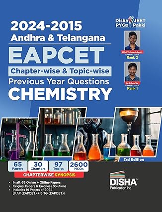 2024 - 2015 Andhra & Telangana EAPCET Chapter-wise & Topic-wise Previous Year Solved Papers Chemistry 3rd Edition| PYQs Question Bank | For 2025 Engineering Exams | 1700+ MCQs