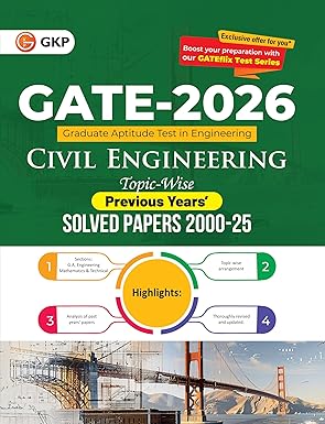 GKP GATE 2026 Civil Engineering | 26 Years’ Topic Wise Solved Papers (2000-2025) & PYQs| General Aptitude, Engineering Maths & Technical Section