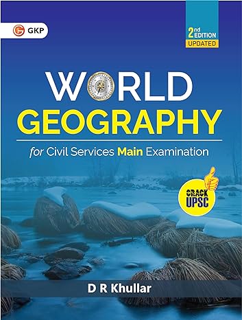 GKP World Geography for Civil Services Main Examination 2ed