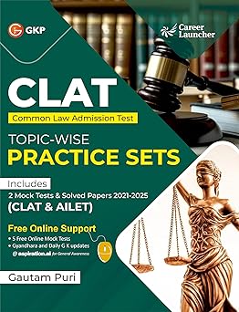 GKP CLAT & AILET 2026 Master Guide | Topic Wise Practice Sets | 2021-2025 Solved Papers with Free Online Support | Law Entrance Exam Success Guide | By Gautam Puri