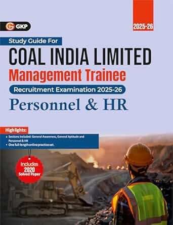 GKP Coal India Ltd. 2025-26 : Management Trainee - Personnel & HR (Includes CIL 2020 Solved Paper)