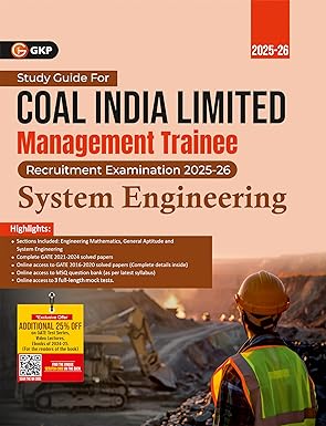 GKP Coal India Ltd. 2025-26 : Management Trainee - Systems - Guide (Includes CIL 2020 Solved Paper and GATE 2021-24 Solved Papers)
