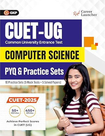 GKP CUET-UG 2025-26 : 10 Practice Sets & PYQs - Computer Science - (5 Mock Tests & 5 Solved Papers)|CUET Solved Papers 2023-25