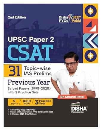 Disha UPSC Paper 2 CSAT 31 Topic-wise IAS UPSC Prelims Previous Year Question Papers (1995 - 2025) with 3 Practice Sets | Civil Services Aptitude Test PYQs | UPSC Book 2025 - 26 by Mrunal Patel