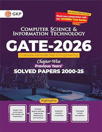 GKP GATE 2026 Computer Science and Information Technology | 26 Years' Chapter Wise Solved Papers (2000-2025) & PYQs| General Aptitude, Engineering Maths & Technical Section | With GATEflix Test Series