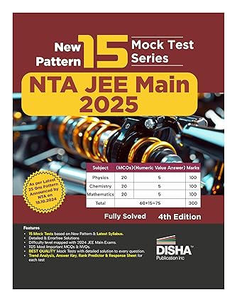 New Pattern 15 Mock Test Series NTA JEE Main 2025 - 4th Edition | 75 MCQs in Physics, Chemistry & Mathematics Rankers Test Series | 100% Solutions | Fully Solved