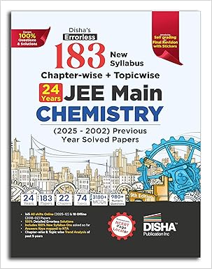 Disha's 183 New Syllabus Chapter-wise & Topic-wise JEE Main Chemistry (2025 - 2002) Previous Year Solved Papers 9th Edition