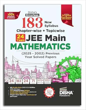 Disha's 183 New Syllabus Chapter-wise & Topic-wise JEE Main Mathematics (2025 - 2002) Previous Year Solved Papers 9th Edition