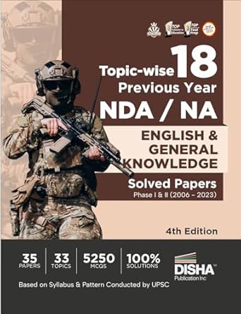 opic-wise 18 Previous Year NDA/ NA English & General Knowledge Solved Papers Phase I & II (2006 - 2023) 4th Edition