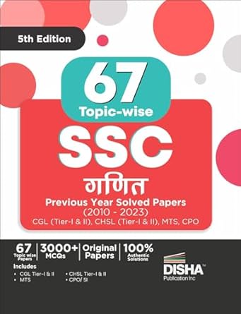 67 Topic-wise SSC Ganit Previous Year Solved Papers (2010 - 2023)