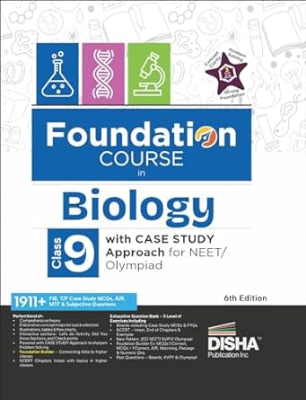 Foundation Course in Biology Class 9 with Case Study Approach for NEET/ Olympiad - 6th Edition