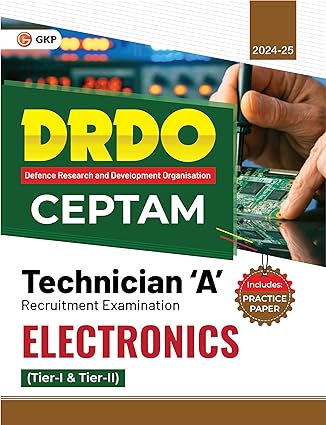 GKP DRDO CEPTAM 2024 : Technician 'A' Tier I & II - Electronics