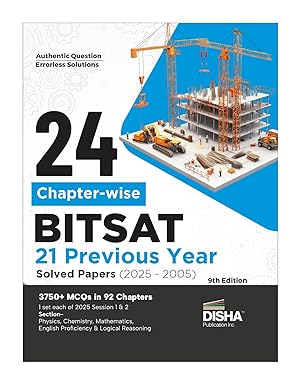 Disha 24 Chapter-wise BITSAT Previous 21 Years Solved Papers (2025 - 2005) 9th Edition | Physics, Chemistry, Mathematics, English & Logical Reasoning 3750 PYQs for 2026 Exam
