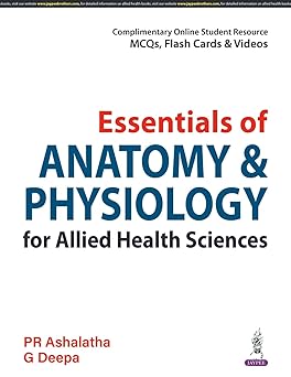 Essentials of Anatomy & Physiology For Allied Health Sciences