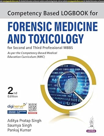 Competency Based Logbook for Forensic Medicine and Toxicology for Second and Third Professional MBBS