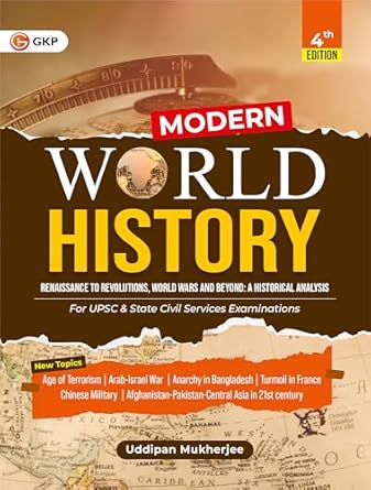 GKP Modern World History 4th Edition | Uddipan Mukherjee | UPSC Civil Services, State PCS & Competitive Exams Preparation Book