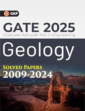 GKP GATE 2025 : Geology - Solved Papers (2009 - 2024)
