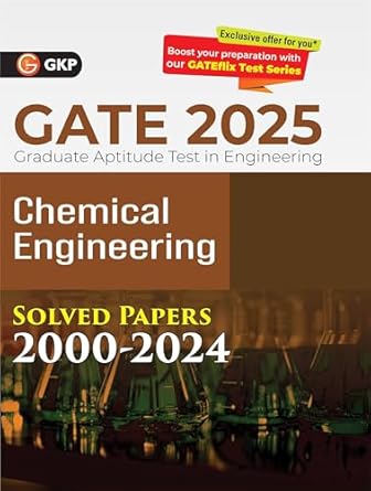 GKP GATE 2025 : Chemical Engineering - Solved Papers 2000-2024