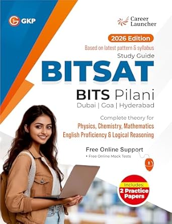 GKP BITSAT 2026 : Guide| Physics, Chemistry, Mathematics, English Proficiency, and Logical Reasoning