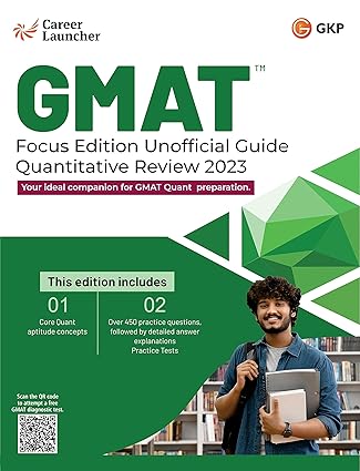 GMAT Focus Edition Unofficial Quantitative Review 2023