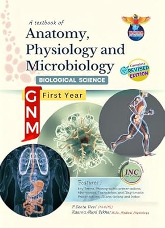 G.N.M - Text Book - 1st Year - Anatomy Physiology Microbiology-2026 Biological Science with free booklet of Solved test Papers