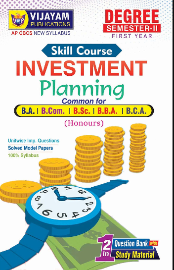Skill Course - Investment Planning - SEM2 Common for All Streams AP CBCS