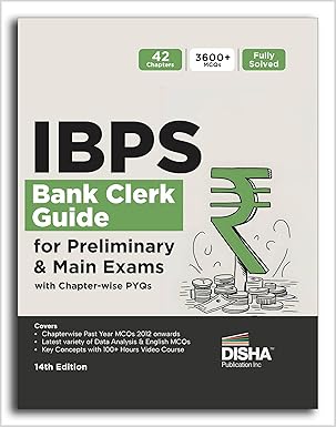 Disha IBPS Bank Clerk Guide for Preliminary & Main Exams with Chapter-wise PYQs 14th Edition | 42 Chapters | 3900+ MCQs | Fully Solved