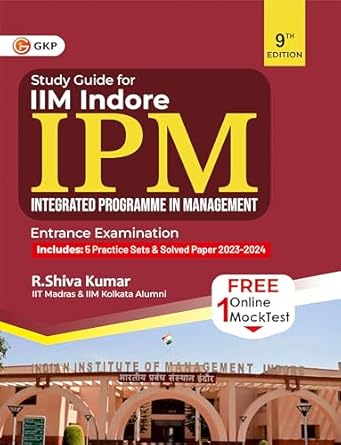 GKP IPM 2025 : IIM Guide (Also Includes 5 Practice Sets & Solved Paper 2023-2024) 9th Edition