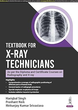 Textbook For X-Ray Technicians by Hariqbal Singh
