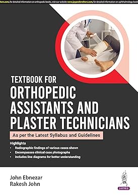 Textbook For Orthopedic Assistants And Plaster Technicians